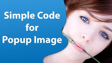 Fastest way to make a popup image - Website Tutorial
