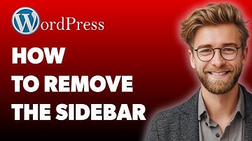How To Remove The Sidebar In Wordpress [2025 Guide]