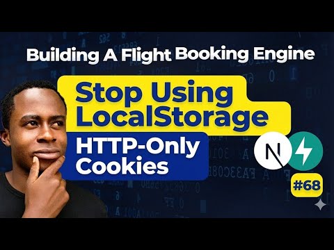 Stop Using LocalStorage!  | HTTP-Only Cookies (FastAPI + Next.js) | Flight Booking Engine | Day 68
