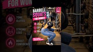 Barbell Squats for Women 🔥 Build Strong Legs &amp; Glutes Fast #shorts