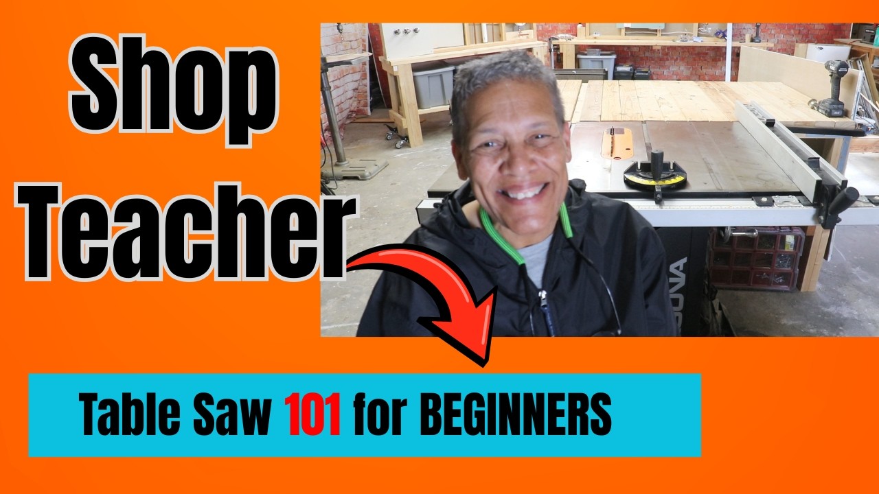 SHOP TEACHER shows BEGINNERS how to use a Table Saw ...