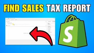 How To Find Sales Tax Report In Shopify (2026) (Best Method)