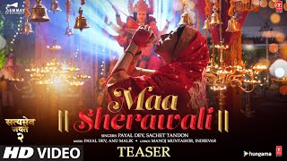 Maa Sherawali Teaser: Satyameva Jayate 2 | John Abraham, Divya K Kumar | Payal D, Sachet T, Manoj M thumbnail