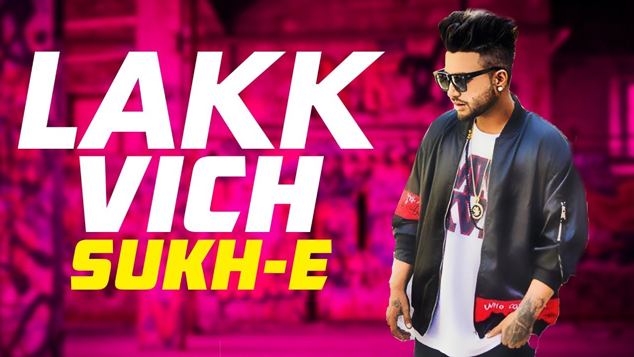Lakk Vich (Full Audio) | Sukh-E | Latest Punjabi Song 2018 | Speed Records