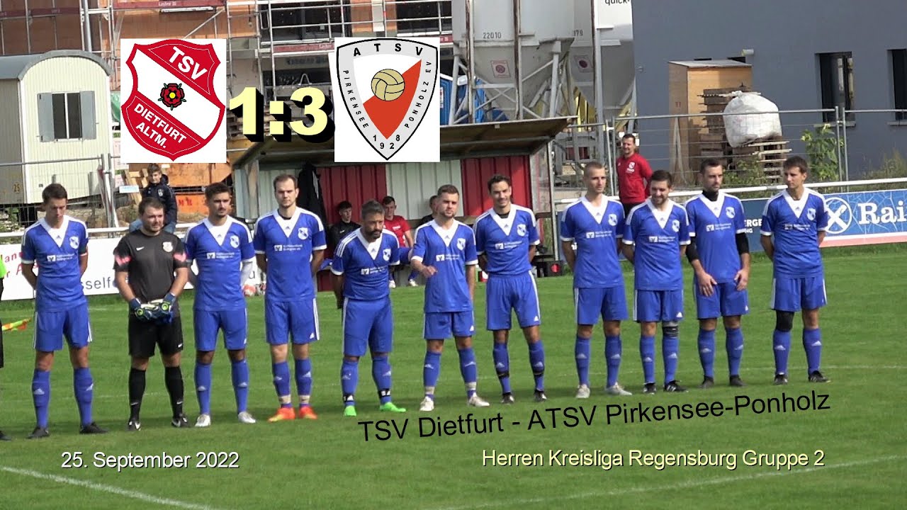 TSV Dietfurt - ATSV Pirkensee-Ponholz 1:3 - Herren Kreisliga Regensburg Gruppe 2