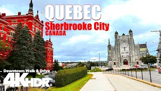 Sherbrooke City Quebec Canada 🇨🇦 | Downtown Full Tour in 4K UHD (HDR) 60fps