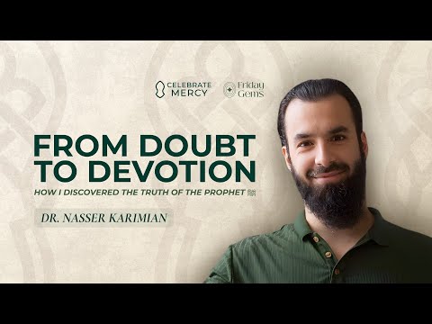 From Doubt To Devotion How I Discovered The Truth Of The Prophet ﷺ Nasser Karimian Senan Hafez 