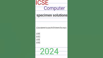#sectionA #icse computer #specimen paper #java 2024 | java statement to access 5th element of array