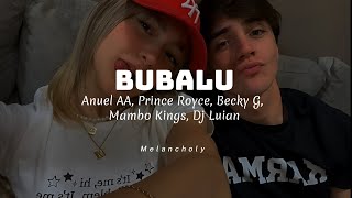 Bubalu - Anuel AA, Prince Royce, Becky G / LETRA | Desde que te ví supe que eras para mí...🥀