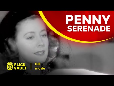 Penny Serenade | Full HD Movies For Free | Flick Vault