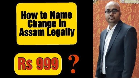 Name Change Procedure in Assam Ph 9540005002 | How to Change Name in Assam