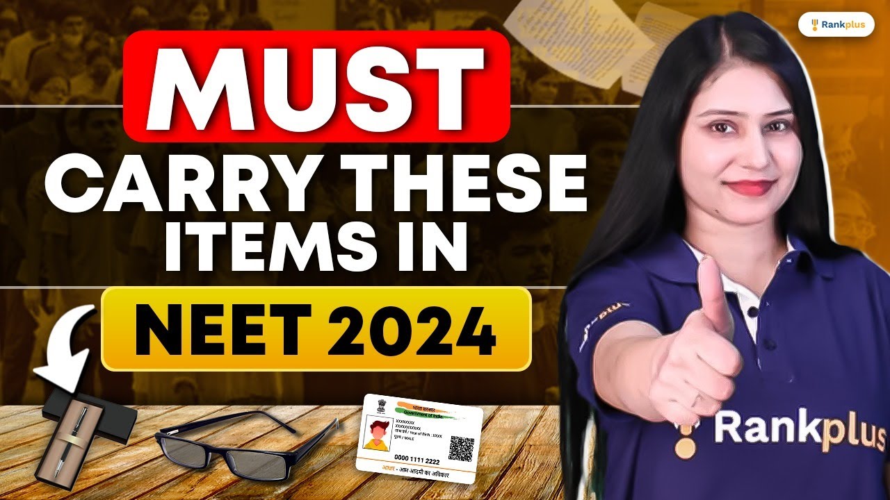 Must Carry These Items in NEET 2024 | NEET Exam Day Guidelines | Tamsa ...