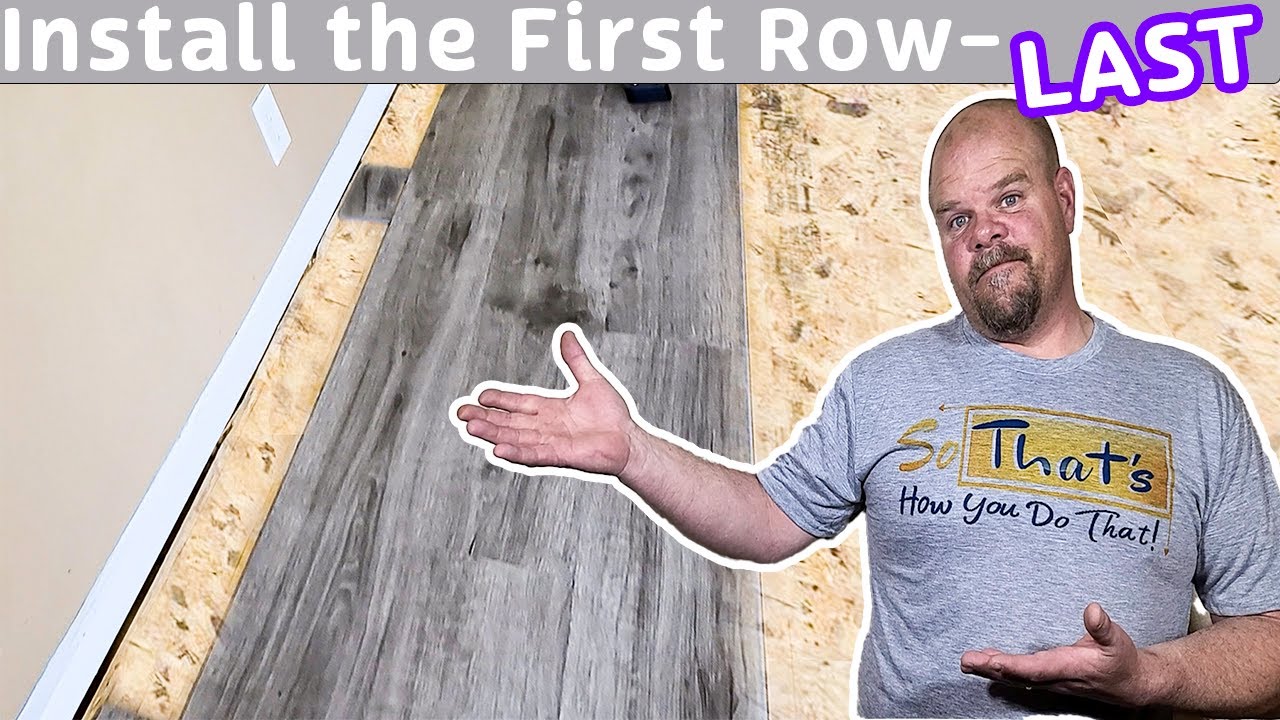 Starting a Vinyl Plank or Laminate Installation | Here's the BEST way -  YouTube
