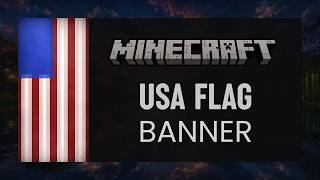 How to Make a USA Flag Banner in Minecraft