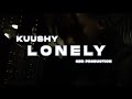 Kuushy  lonely   prod by max colet 