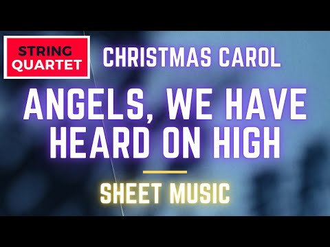 Angels, We Have Heard On High (String Quartet)