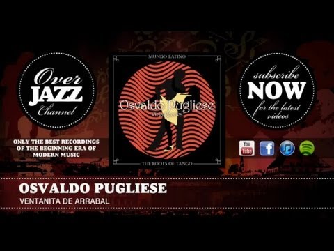 Osvaldo Pugliese - Ventanita De Arrabal (1949)