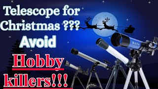 What Telescope NOT! To Buy...