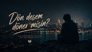 Dön Desem Döner Misin