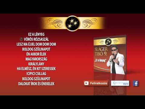 Sláger Tibó - Ez A Lényeg | új Lemez 2016. (teljes Album)