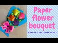 Paper flower bouquet for mothers day  mothers day flowers  mothers day craft ideas