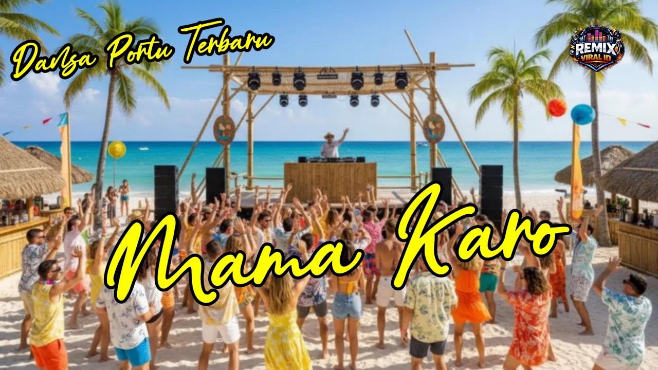 MAMA KARO❤️DANSA PORTU TERBARU❤️BASS GACOR❤️REMIX VIRAL