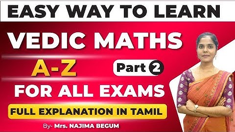 Vedic Maths Part-2 | Tricks for Fast Calculation | Vedic Maths Tricks by Najima Begum | All Exams