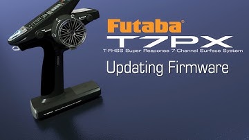 Futaba 7PX Updating Firmware: Tips & How-To
