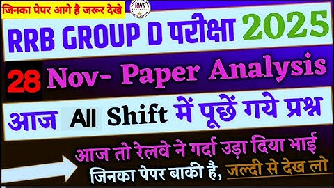 RRB Group D 28 November All Shift Questions Asked, RRB Group D 28 Nov 2025 All Shift Analysis