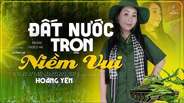 Đất Nước Trọn Niềm Vui - Hoàng Yến I LK Tuyển Chọn Nhạc Đỏ Cách Mạng Bất Hủ Hay Nhất Mọi Thời Đại