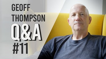 #11 Q&A with Geoff Thompson
