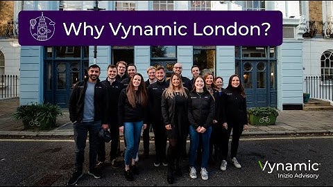 Why Vynamic London
