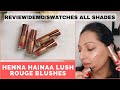 Henna hainaa beauty lush rouge blushes  all in 1 blush eyeshadowlip tint  indian brand