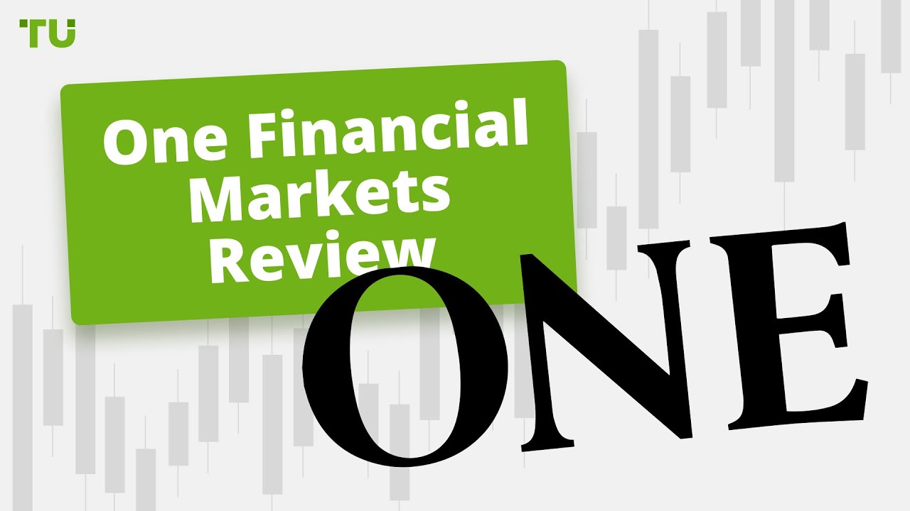 One Financial Markets Review | Is it scam? Is it legit? Can I trust it?
