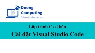IOT301 - Lập trình C cơ bản - Cài đặt Visual Studio Code