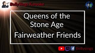 Queens of the Stone Age - Fairweather Friends (Karaoke)