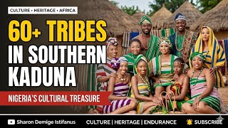 Tribes in Southern Kaduna | The 60+ Ethnic Groups of Southern Kaduna