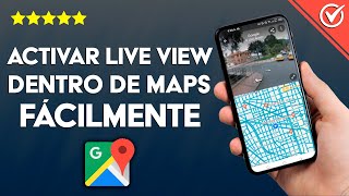 ¿Cómo activar LIVE VIEW dentro de MAPS para ubicar fácilmente un lugar? screenshot 5