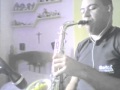 Saxofone Porquê Choras - Pompeu Maciel