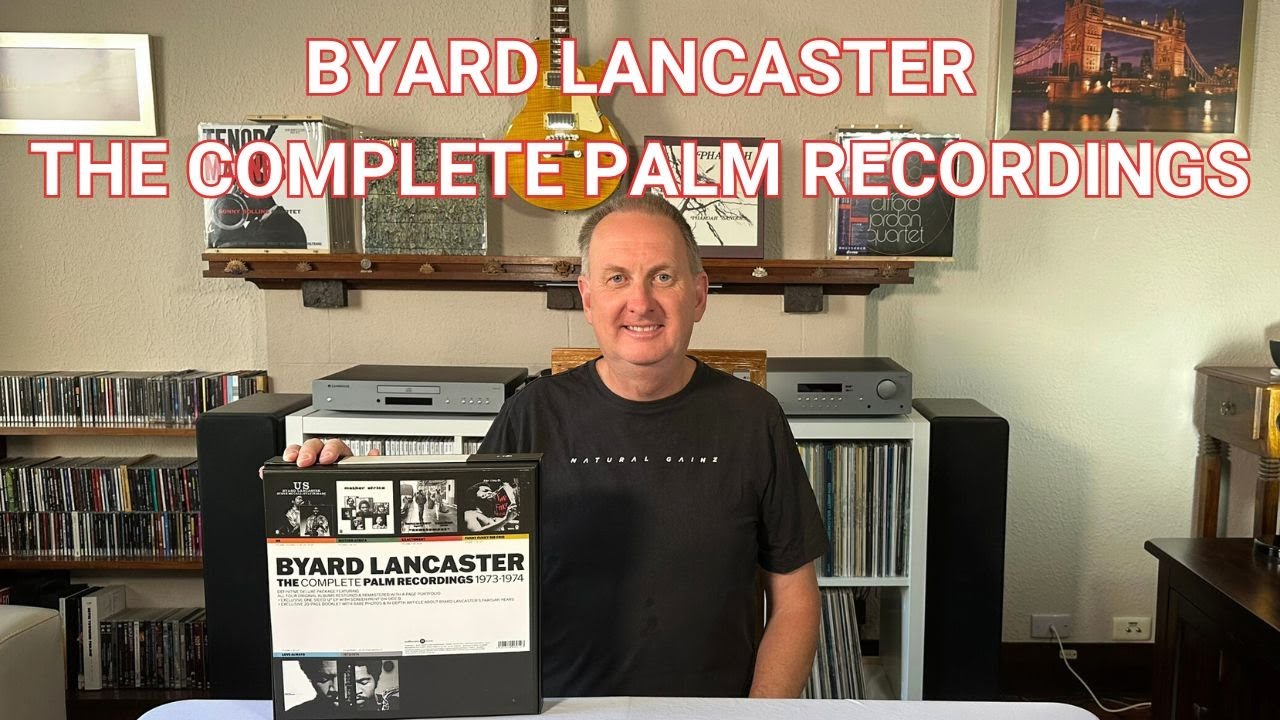 Byard Lancaster The Complete Palm Recordings