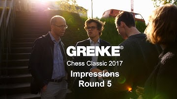 5th Round Impressions | GRENKE Chess Classic 2017 | Baden-Baden