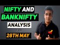 Nifty &amp; Banknifty Analysis with logic for 28-may