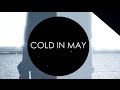 Capture de la vidéo Cold In May - The Reason (2013) Teaser