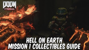 DOOM ETERNAL - Mission 1: Hell on Earth Collectable Locations (Weapon Mods/Toys/Lore/Cheats)