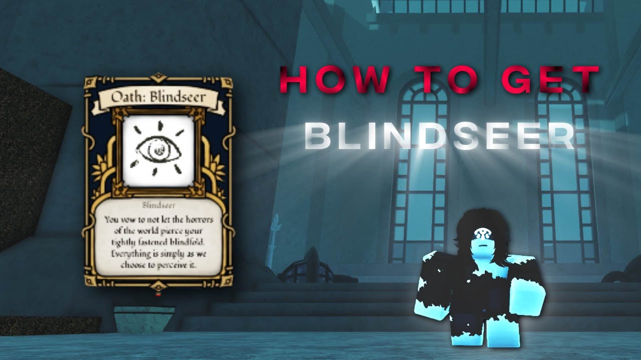 HOW TO GET BLINDSEER | Deepwoken