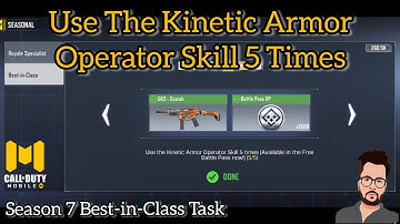USE The Kinetic Armor Operator Skill 5 Times | Season 7 Best-in-Class Task | Call of Duty: Mobile