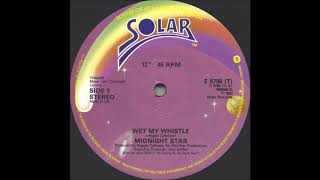 Video thumbnail of "Midnight Star - Wet my Whistle"