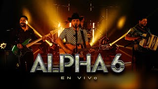 Alpha 6 - Tapy Quintero (En Vivo)