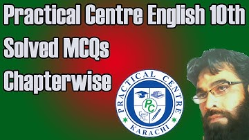 Practical Centre Chapterwise Solved MCQs English 10th