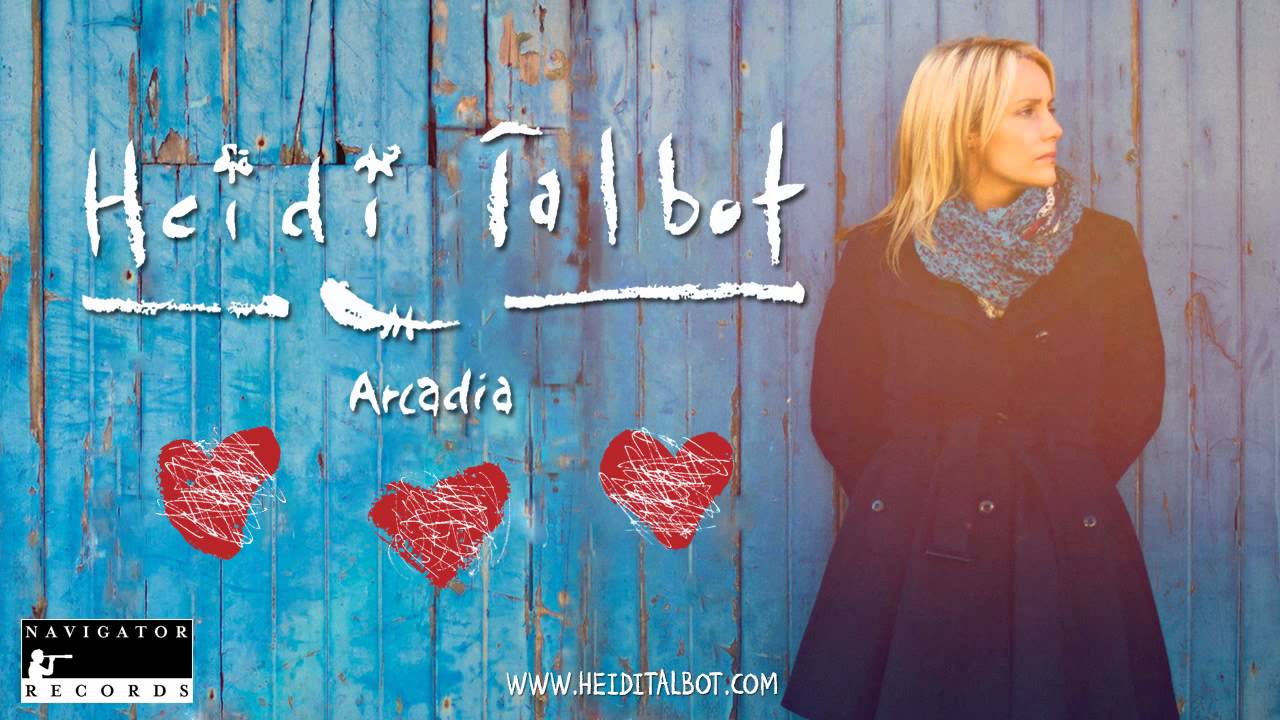 Watch Heidi Talbot - Arcadia on YouTube Watch Heidi Talbot - Arcadia on YouTube